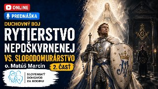 Rytierstvo vs. slobodomurárstvo (2. časť) PREMIÉRA